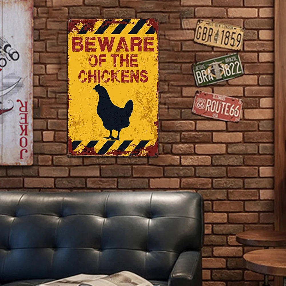Beware of The Chickens
