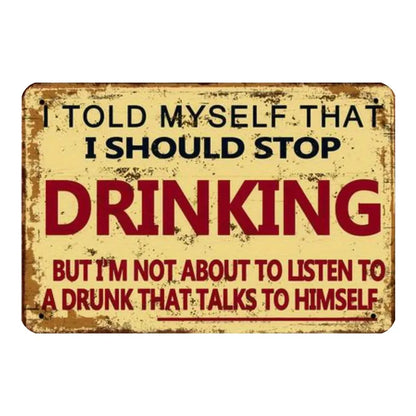 I Should Stop Drinking