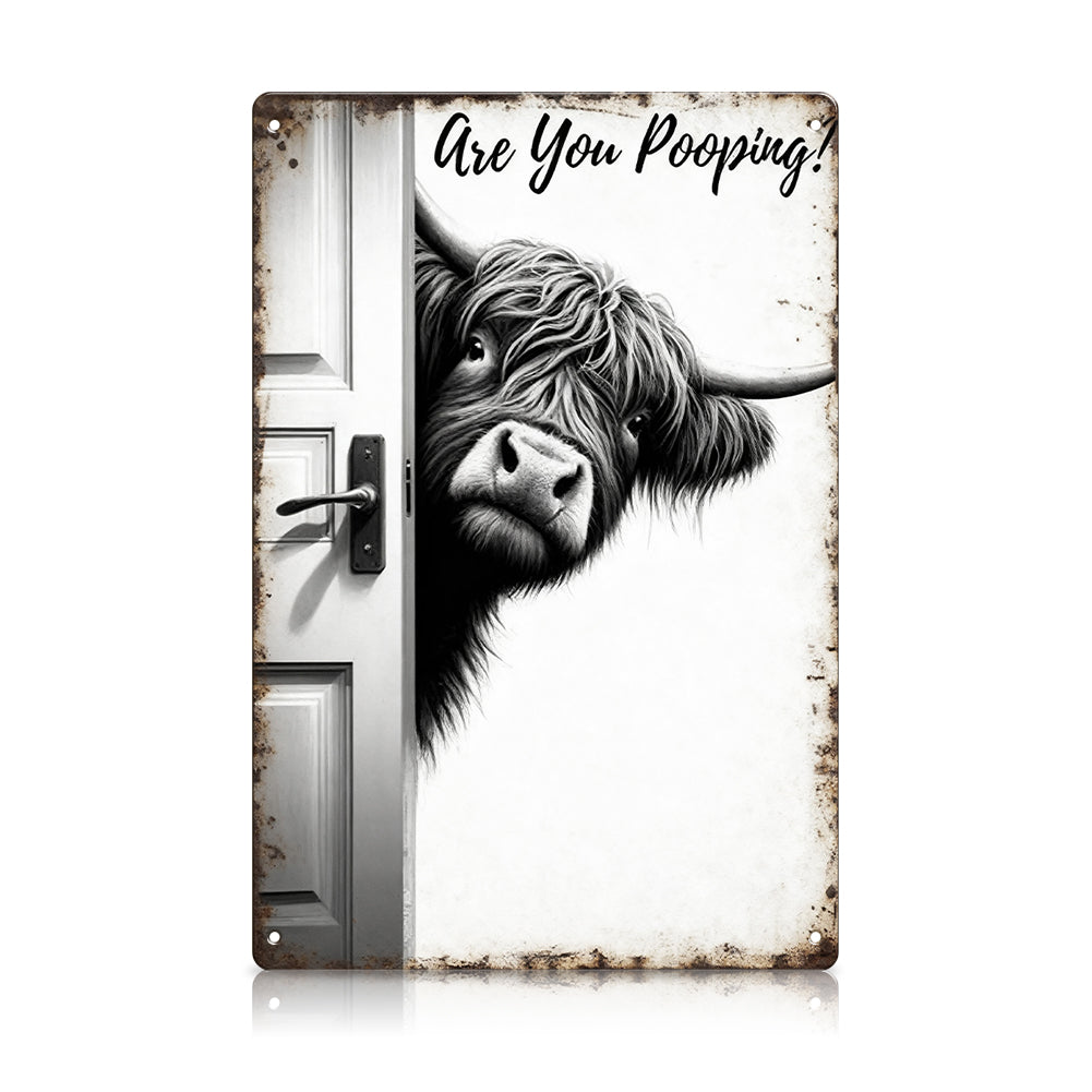 Funny Highland Cow Bathroom Metal Sign – “Are You Pooping?”