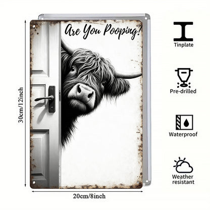 Funny Highland Cow Bathroom Metal Sign – “Are You Pooping?”