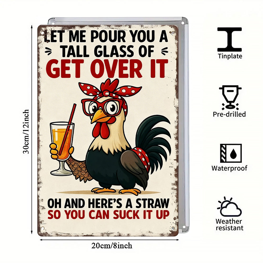 Get Over It Rooster Sassy Rooster