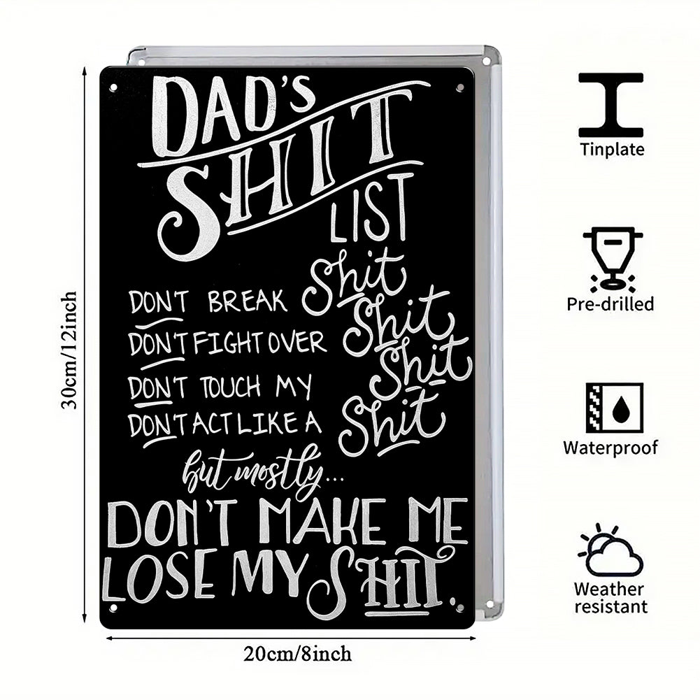 Dad’s Shit List Funny Metal Sign