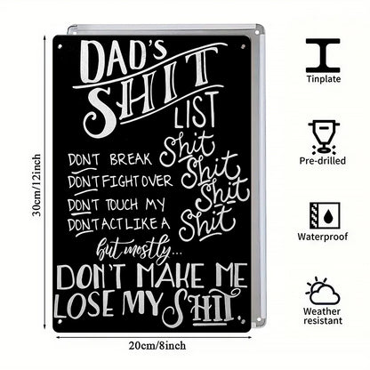 Dad’s Shit List Funny Metal Sign