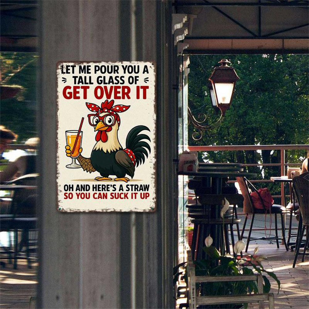 Get Over It Rooster Sassy Rooster
