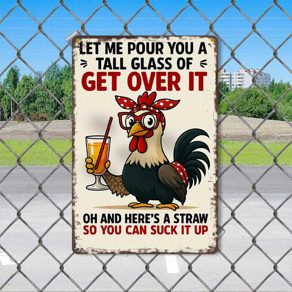 Get Over It Rooster Sassy Rooster