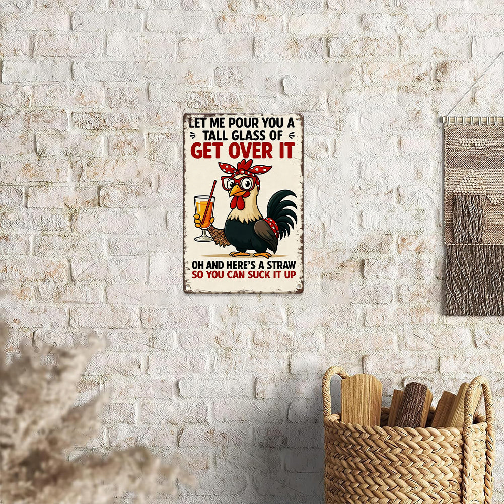Get Over It Rooster Sassy Rooster