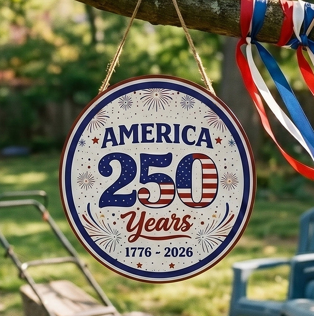 America 250 Years Metal Sign – 1776–2026 Patriotic Round Wall Decor for America’s 250th Anniversary