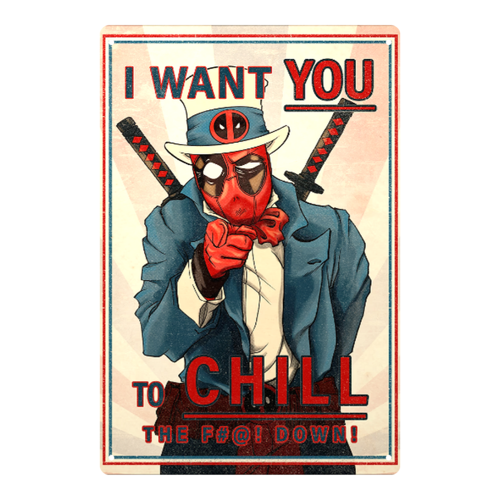 Deadpool “I Want You to Chill”