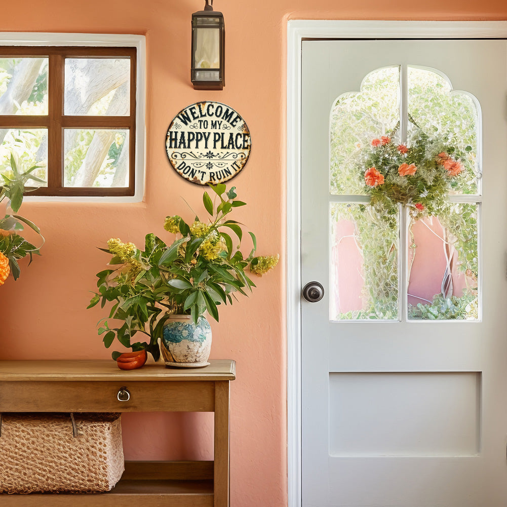 Welcome to My Happy Place Round Metal Sign