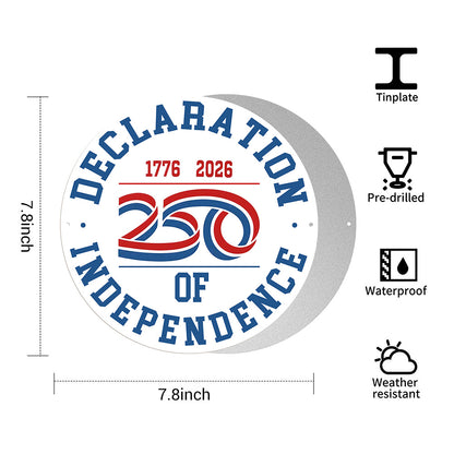 America 250 Patriotic Wall Decor - Declaration of Independence 250 Round Metal Sign