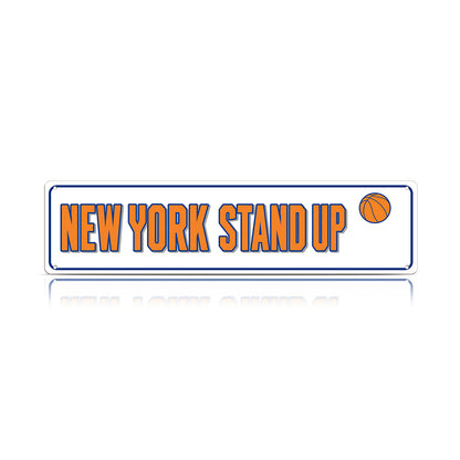 New York Stand Up Metal Sign – 27 Years Later NBA Finals Fan Wall Decor