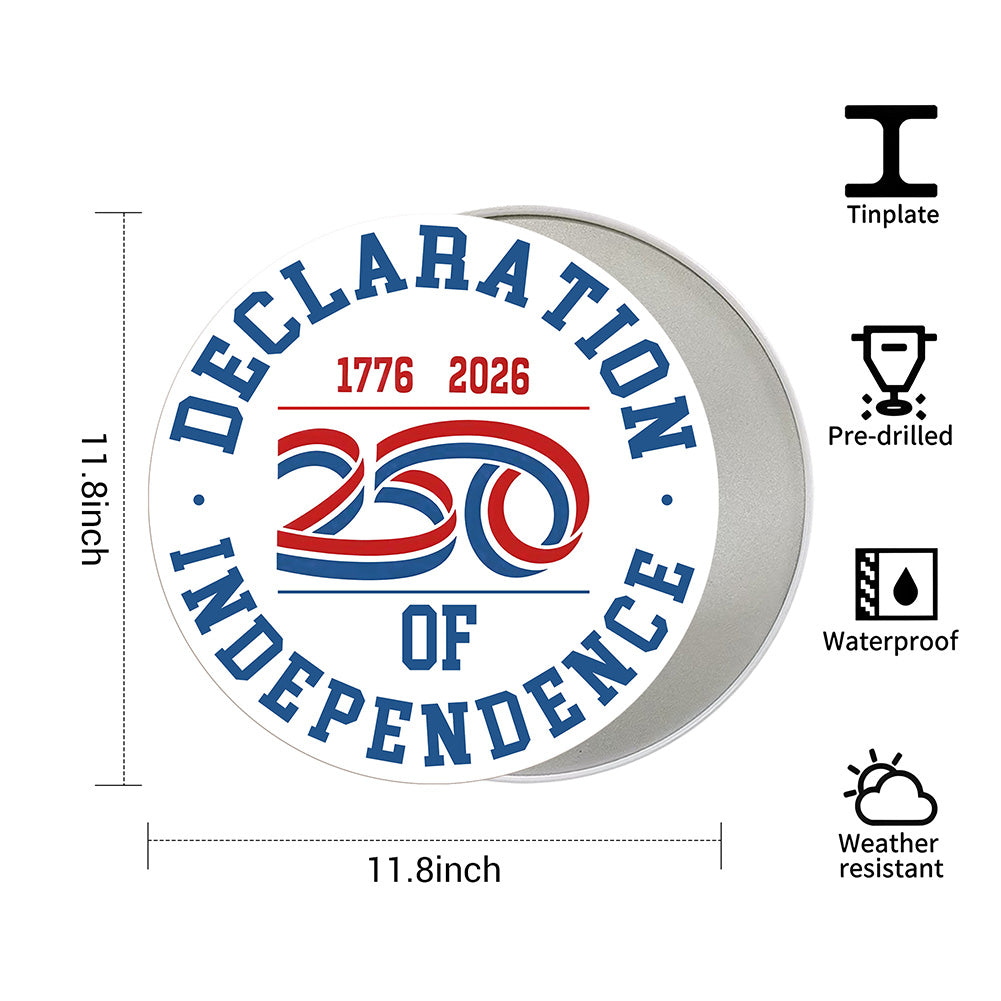 America 250 Patriotic Wall Decor - Declaration of Independence 250 Round Metal Sign