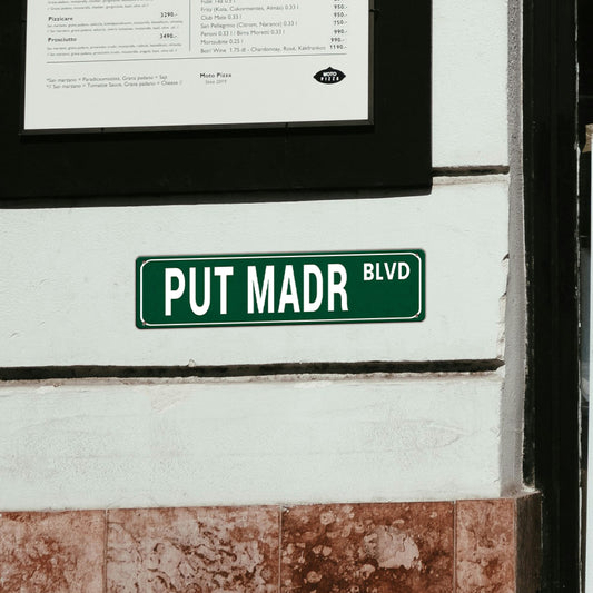 Funny Spanglish Vintage Wall Decor - PUT MADR.blvd