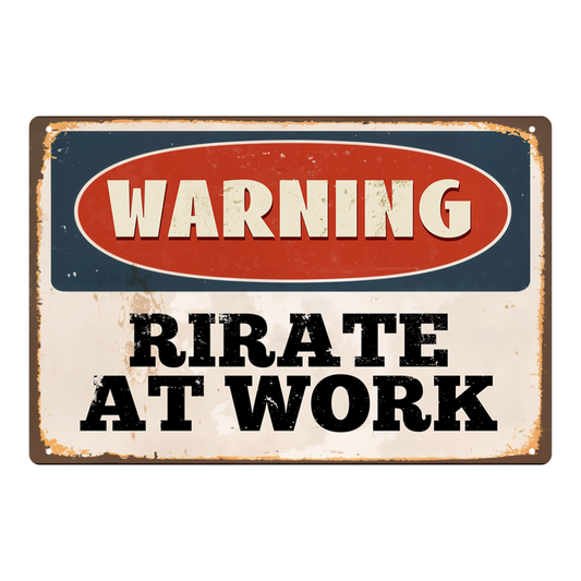Warning Pirate at Work