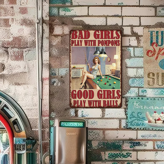 Bad Girls Play With Pompoms Good Girls Play With Balls