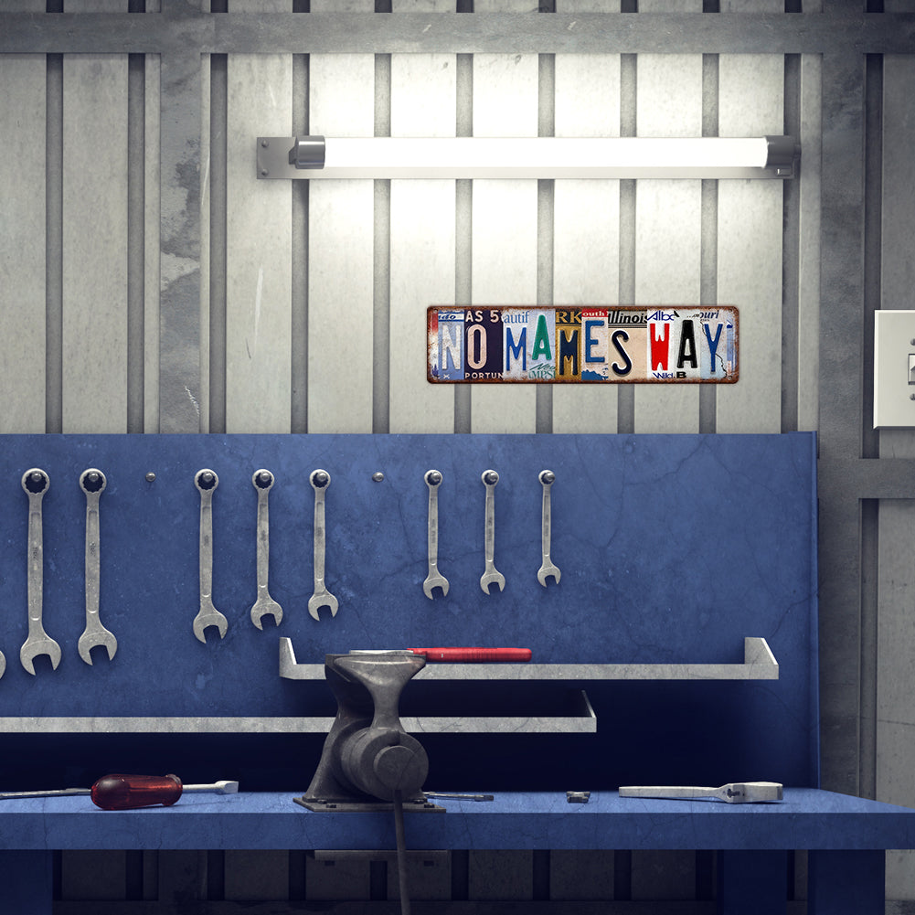 Funny Spanglish Vintage License Plate Metal Sign - NO MAMES.way