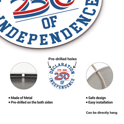 America 250 Patriotic Wall Decor - Declaration of Independence 250 Round Metal Sign