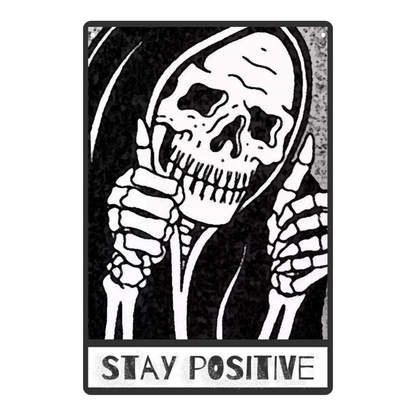 Funny "Stay Positive" Grim Reaper