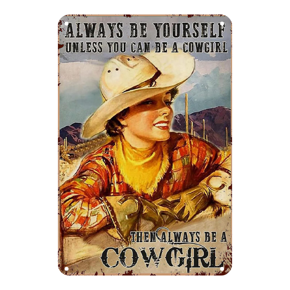 Always Be a Cowgirl