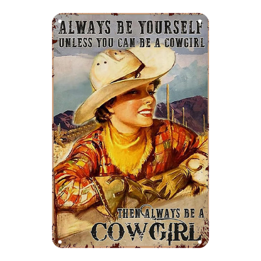 Always Be a Cowgirl