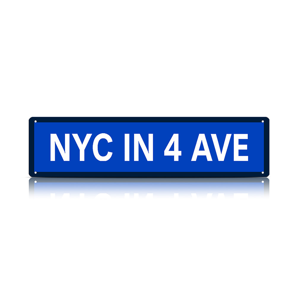 NYC in 4 Ave Metal Sign – 27 Years Later, New York Stand Up
