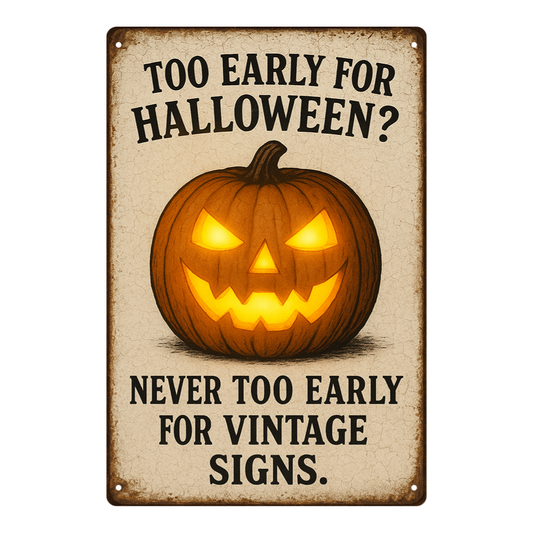 Too Early for Halloween?