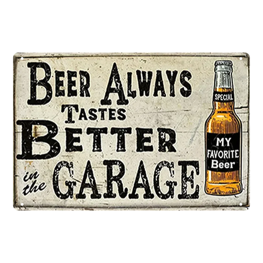 Beer Always Tastes Better in the Garage
