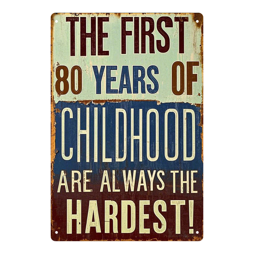 The First 80 Years of Childhood