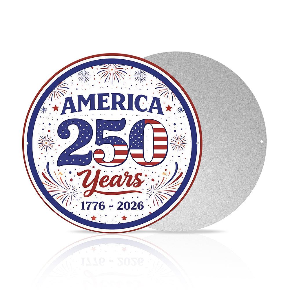 America 250 Years Metal Sign – 1776–2026 Patriotic Round Wall Decor for America’s 250th Anniversary