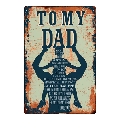 To My Dad – Vintage Metal Tin Sign