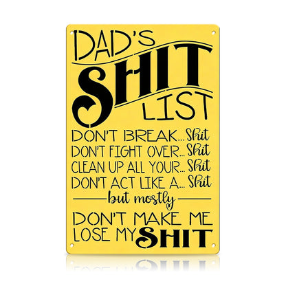 Dad’s Shit List Funny Metal Sign