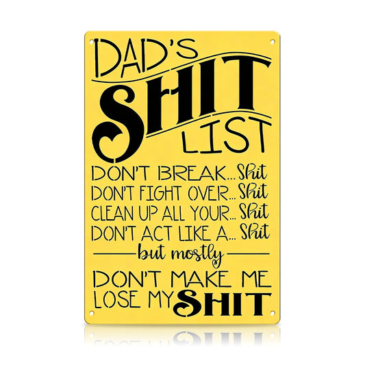 Dad’s Shit List Funny Metal Sign
