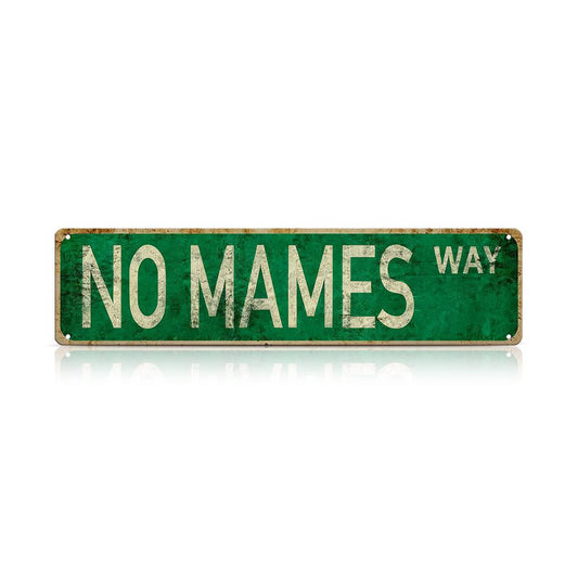 Funny Spanglish Vintage Wall Decor - NO MAMES.way