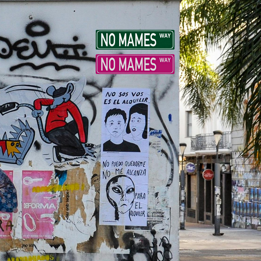 Funny Spanglish Vintage Wall Decor - NO MAMES.way