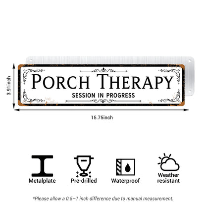 Funny Front Porch Wall Decor - Porch Therapy Session in Progress Metal Sign