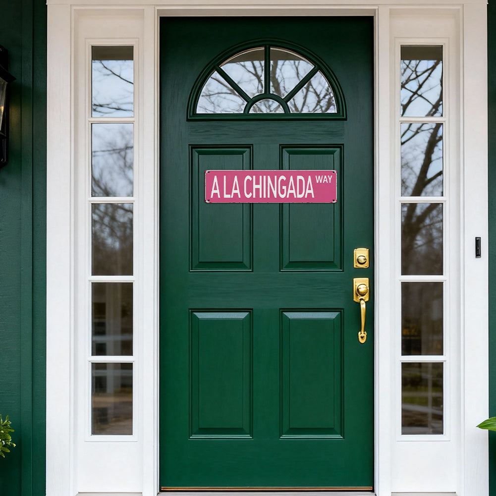 Funny Spanglish Vintage Wall Decor - A La Chingada.way