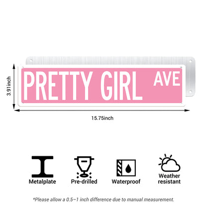 Pretty Girl Ave Metal Sign