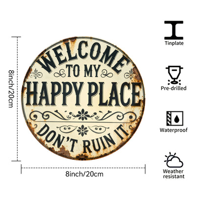 Welcome to My Happy Place Round Metal Sign