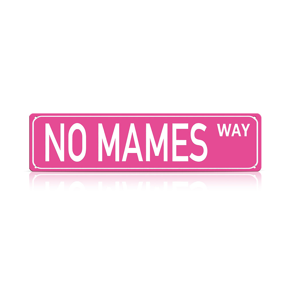 Funny Spanglish Vintage Wall Decor - NO MAMES.way