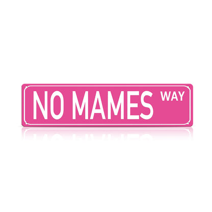 Funny Spanglish Vintage Wall Decor - NO MAMES.way