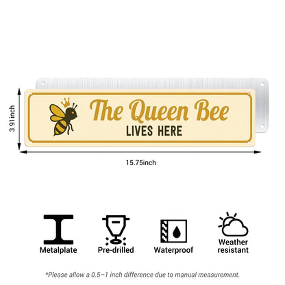 The Queen Bee Lives Here Metal Sign