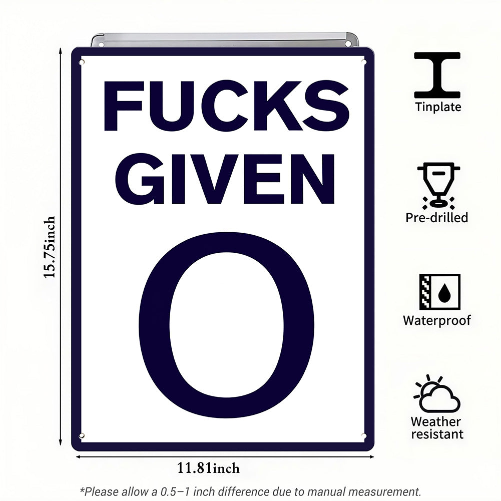 Fucks Given 0 Metal Sign – Funny Sarcastic Office Wall Decor