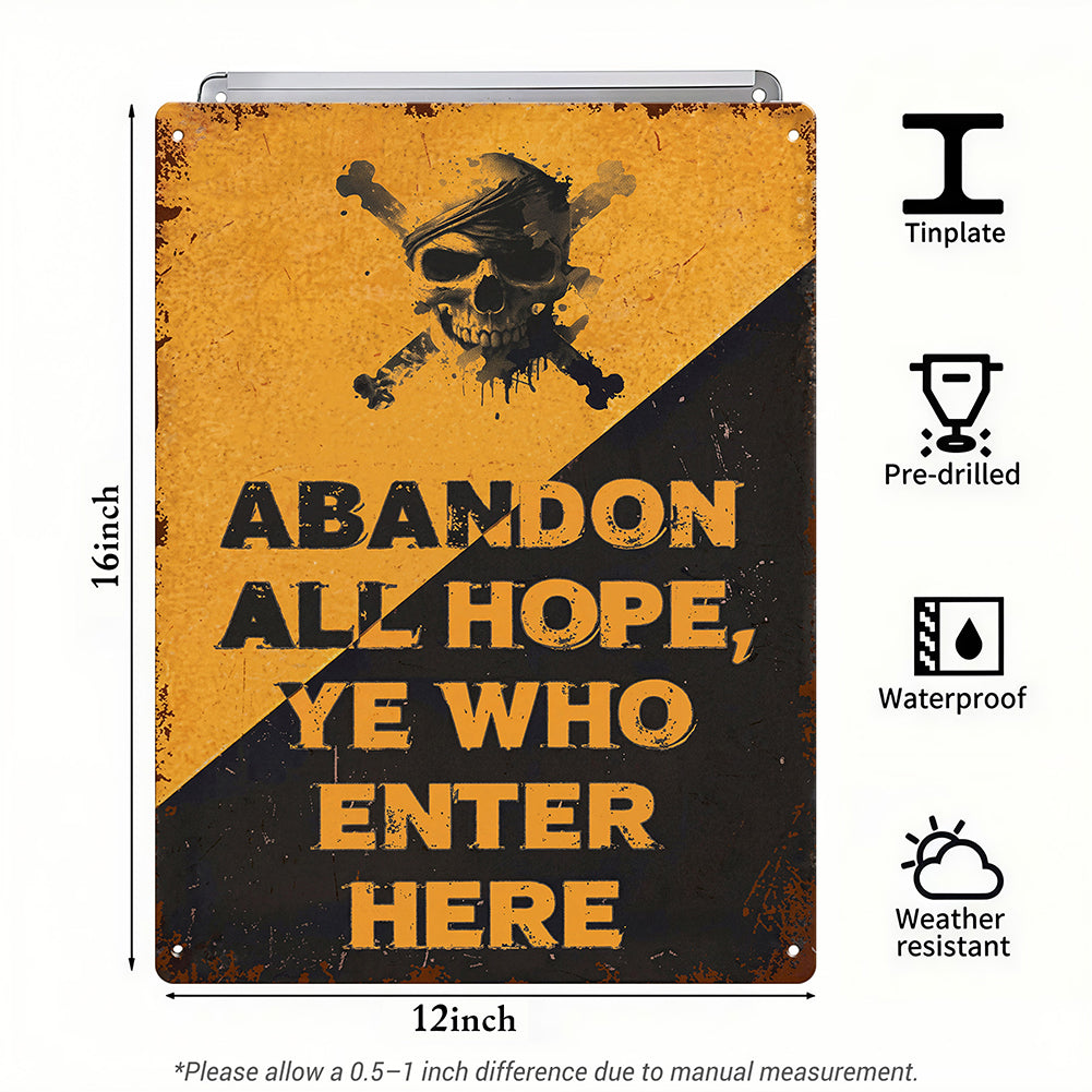 Abandon All Hope, Ye Who Enter Here