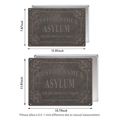 Custom Name’s Asylum Metal Sign – Personalized Horror Halloween Wall Decor