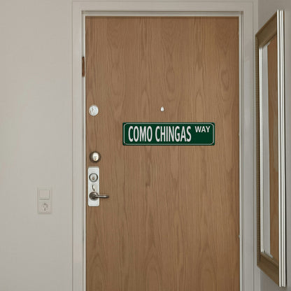 Funny Spanglish Vintage Wall Decor - COMO CHINGAS.way