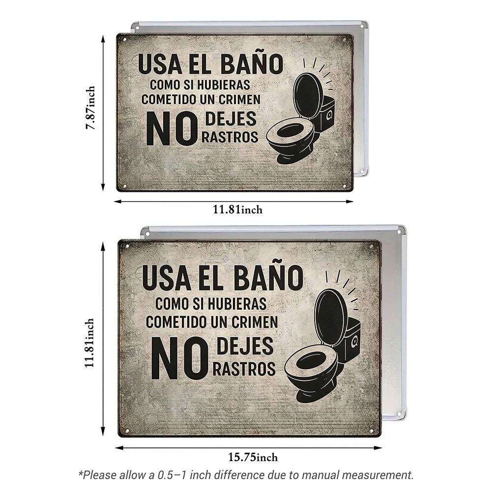 Spanish Funny Bathroom Metal Sign – No Dejes Rastros Wall Decor
