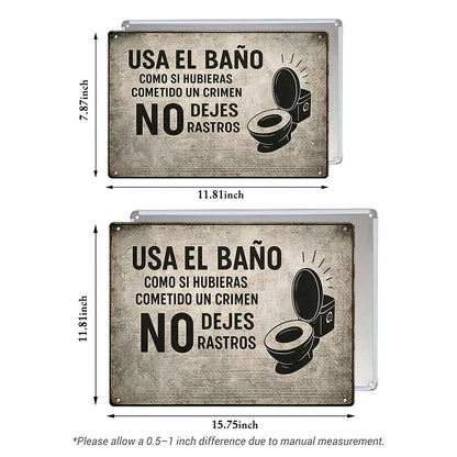 Spanish Funny Bathroom Metal Sign – No Dejes Rastros Wall Decor