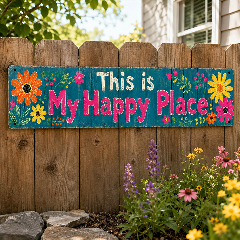 This Is My Happy Place Metal Garden Sign – Floral Patio Fence Decor