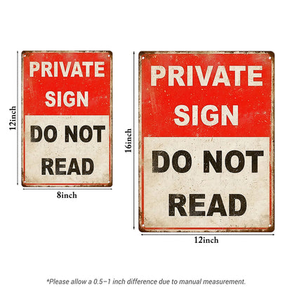Private Sign Do Not Read Metal Sign – Funny Privacy Wall Decor