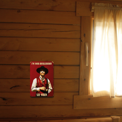 I'm Your Huckleberry